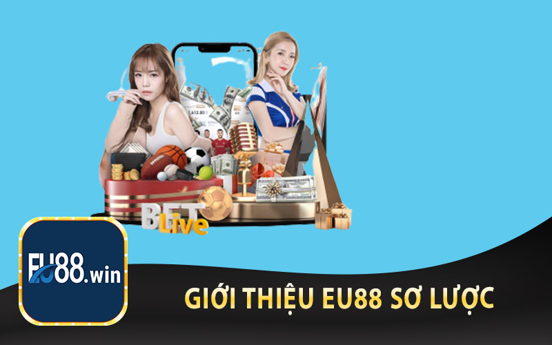 Giới Thiệu EU88 Sơ Lược